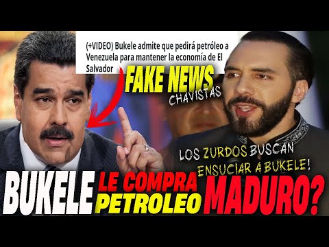 BUKELE le RUEGA a MADURO por PETROLEO - Bukele busca petróleo Venezolano?🚨Fake news🚨👀