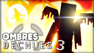 OMBRES DECHUES 3 - Court-métrage Minecraft | Série