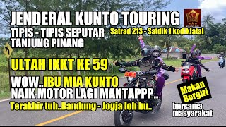 JENDERAL KUNTO TOURING TIPIS TIPIS DI TANJUNG PINANG " YEAH IBU NAIK MOTOR LG " | ULTAH IKKT KE 59
