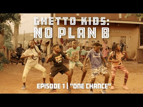GHETTO KIDS DOCUMENTARY | Episode 1 | “One Chance”