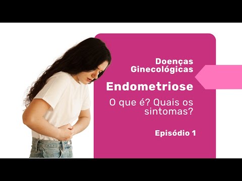 O que é endometriose? Entenda tudo sobre a condição! - Por Dr. Pedro Doria - EP1