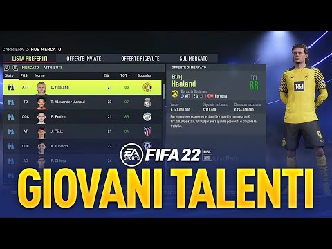 TOP GIOVANI TALENTI SU FIFA 22 [UFFICIALE] | FIFA 22 Carriera Allenatore