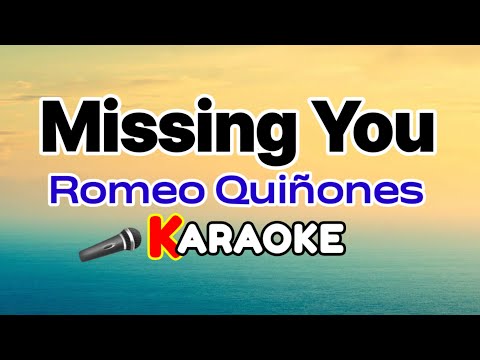 Missing You – Romeo Quinones (Karaoke Version)