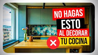 ¡Errores que NUNCA debes cometer al diseñar tu cocina! Consejos Prácticos
