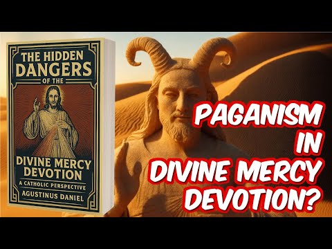 Hidden Paganism in the DIVINE MERCY DEVOTION? | Find The Truth!