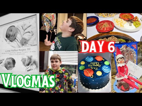 VLOGMAS 2024 DAY 6|🎂 Happy Birthday Trey!