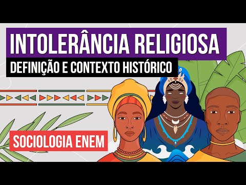 INTOLERÂNCIA RELIGIOSA: definição e contexto histórico | Sociologia para o Enem | Fábio Luís Pereira