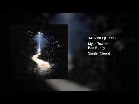 Myke Towers, Bad Bunny - Adivino (Clean Version)
