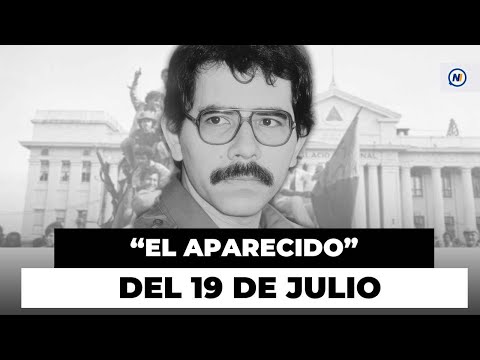⚠️▶️ Daniel Ortega "EL APARECIDO" del 19 de julio