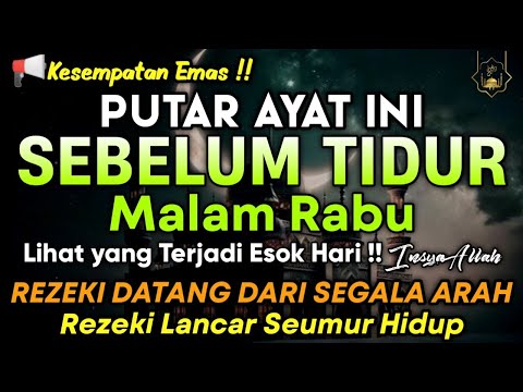 PUTAR DZIKIR INI !! Putar 1x Sebelum Tidur Malam Berkah,Zikir Mustajab Penarik Rezeki Segala Penjuru