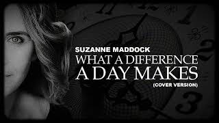 What A Difference A Day Makes - Dinah Washington (Cover By Suzanne Maddock)