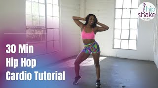 30 Min Hip Hop Cardio Tutorial | Flirty Dance Class
