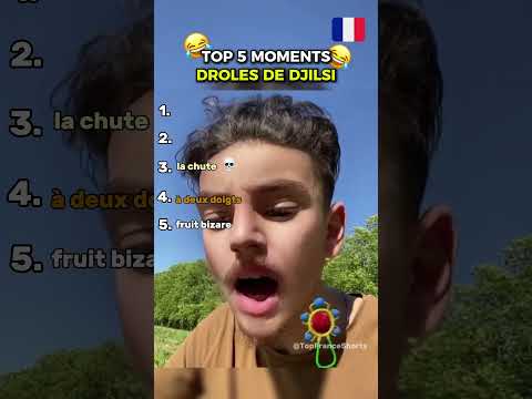 TOP 5 moments DJILSI DROLES