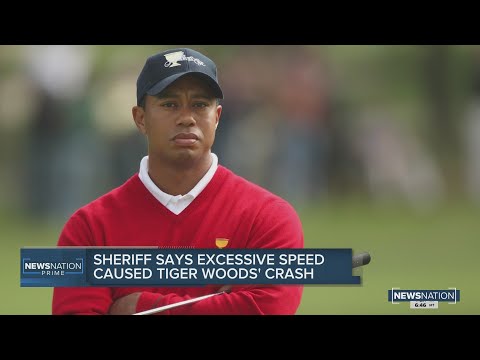 Sheriff Says Excessive Speed Caused Tiger Woods Crash