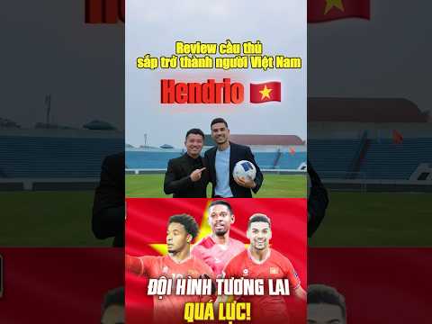 Review cầu thủ nhập tích sắp lên tuyển Việt Nam cùng Xuân Son , nói tiếng Việt siêu đỉnhhh