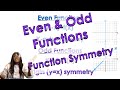 Exploring Even and Odd Functions