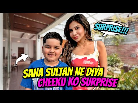 Sana Sultan Ne Diya Cheeku Ko Surprise