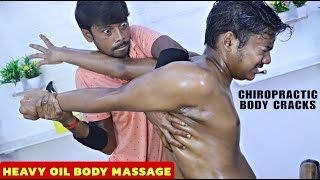 Heavy Oil Body Massage & Chiropractic Cracks | Head Massage & Neck Cracking | Chest Massage | ASMR