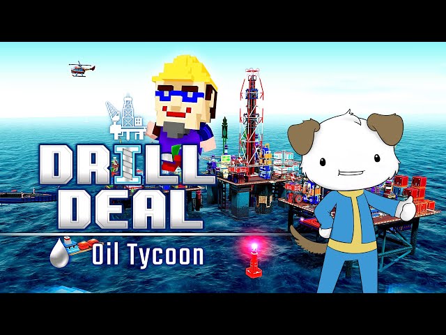 Drill Deal Oil Tycoon FIRST LOOK