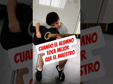 Cuando el alumno toca mejor que el maestro😅 #clasesdeguitarra #guitarristas #funny #fyp #humor