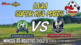 LIVE SEPAKBOLA BANGKIT MUDA VS PERSETAN