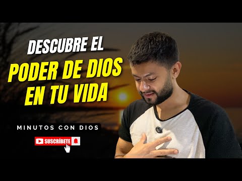 Descubre el poder de Dios en tu vida diaria | Minutos con Dios