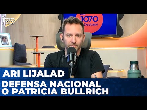 DEFENSA NACIONAL O PATRICIA BULLRICH | Editorial de Ari Lijalad