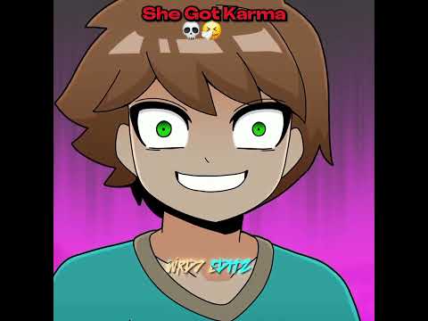 She Got Karma 🥲💀