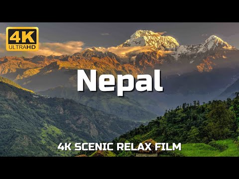 Nepal 4K - Scenic Relax Film With Calming Music