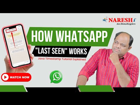 How WhatsApp "Last Seen" Works | Java Timestamp Tutorial Explained | Naresh IT