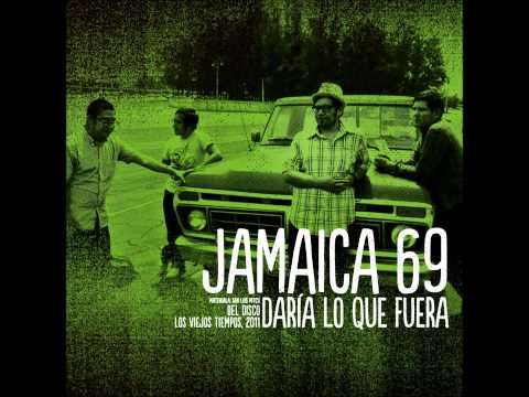 Daria Lo Que Fuera de Jamaica 69 Letra y Video