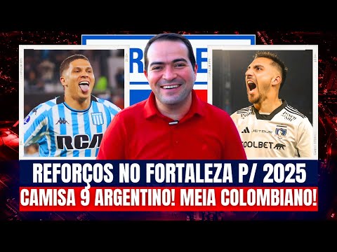 🚨 CONTRATAÇÕES NO FORTALEZA! CAMISA 9 ARGENTINO NA MIRA! MEIA COLOMBIANO SONDADO! LUCERO DE SAÍDA!?