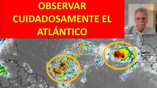 POSIBILIDAD DE NUEVO DESARROLLO CICLÓICO EN EL ATLÁNTICO