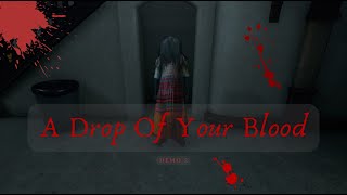 Hmong Horror Game| Let's Play, "A Drop of your Blood DEMO Part 2" by FueKer | PLAY AT YOUR OWN RISK!