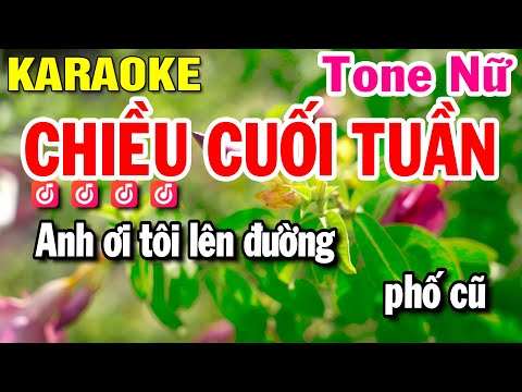 Karaoke Chiều Cuối Tuần Tone Nữ Nhạc Sống | Huỳnh Lê