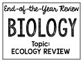 Ecology End-of-Year Review Challenge