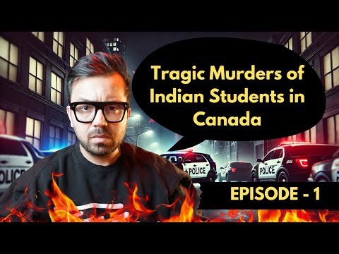 The Dark Side of Indian Student Safety in Canada