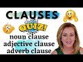 Exploring Noun, Adjective, and Adverb Clauses