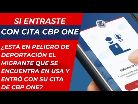 CBP ONE: ¿están en peligro de deportación quienes entraron con sus citas a USA y qué deben hacer?