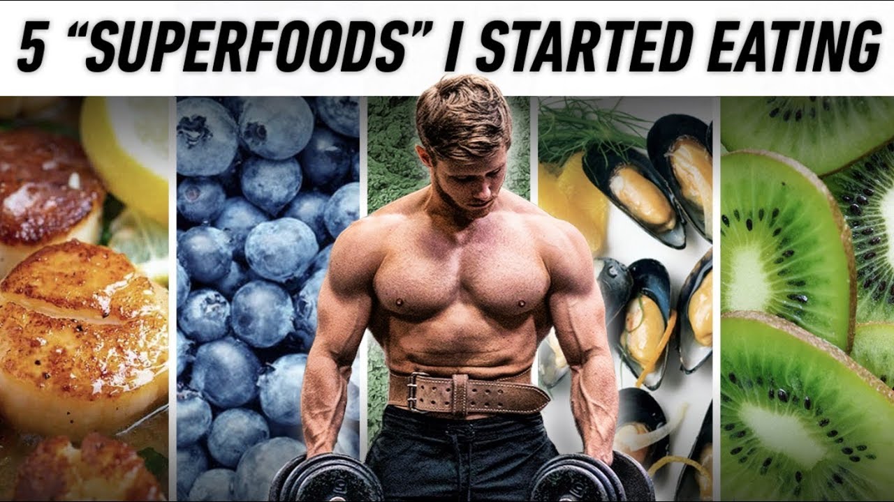5 Superfoods I Recently Added To My Diet (Science Explained)