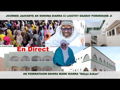 🔴DIRECT | Yessal Sunu Jaayante ak Sokhna Diarra ci liggey Daaray Porokhane ji