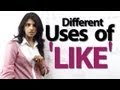 Understanding the Different Uses of 'Like'