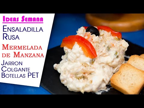 Receta Basica  Ensaladilla Rusa, Mermelada de Manzana y Jarron Colgante de Botellas Recicladas PET