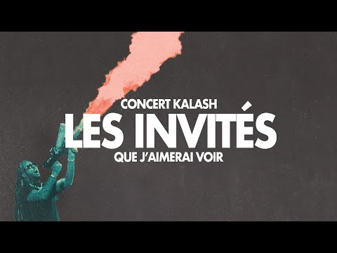 Les Feat. que je voudrais voir au concert de Kalash