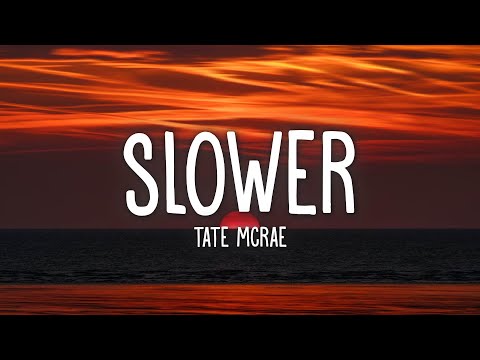 Tate McRae - slower (Lyrics)