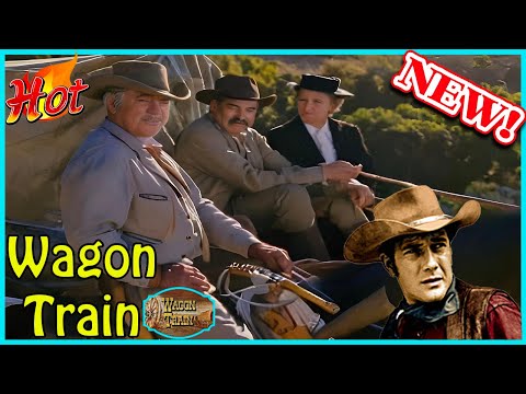 Wagon Train New 2025 Full Episodes 🔥 The Ella Lindstrom 🔥 Best Western TV Series Full Season