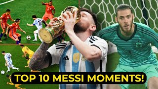 TOP 10 MESSI MOMENTS IN FOOTBALL