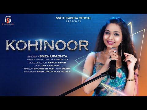 &quot; KOHINOOR &quot; Official Song Video By Sneh Upadhya | New Song 2023 #snehupadhya
