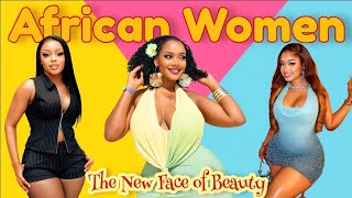 “The Glow, The Curves, The Confidence: African Beauty Uncovered 🌍”