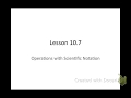 Operations with Scientific Notation: Addition, Subtraction, and Multiplication